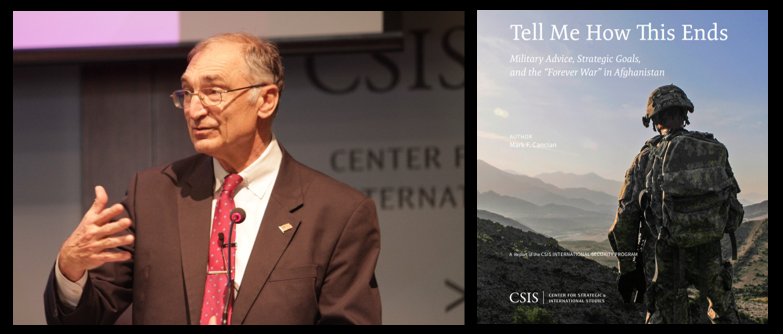 CSIS STUDY — “MILITARY ADVICE AND THE ‘FOREVER WAR’ IN AFGHANISTAN”:  Mark F. Cancian, USMC (ret)