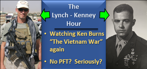 LYNCH & KENNEY:  watching “The Vietnam War” again — what we see two years later & what defines “good” dissent?  No PFT.. C’mon man!