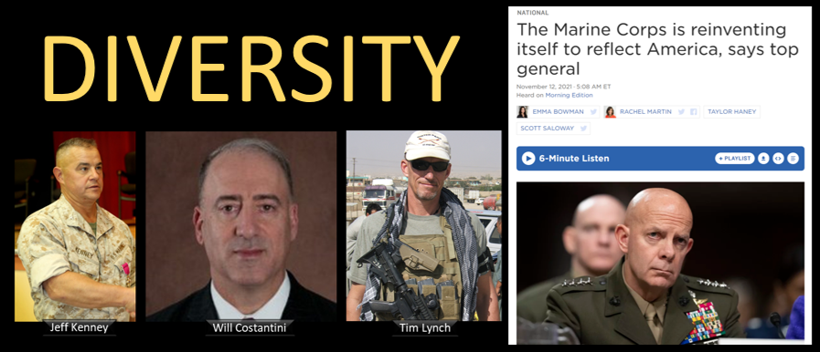 THE ALL MARINE RADIO HOUR:  Mensa Bros — What makes the Marine Corps GREAT?  What role does ‘diversity’ play in that?  Diversity of thought?  Diversity of skin color?  Will you lower standards to get there?