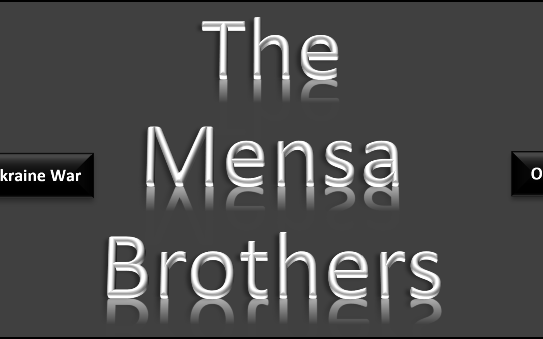 THE ALL MARINE RADIO HOUR: Mensa’s Brothers — “Open Source Ops/Intel” Brief for Wednesday, March 9, 2022