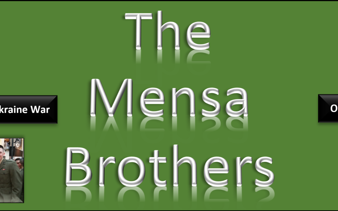 THE ALL MARINE RADIO HOUR: (1) Grant Newsham; (2) the Mensa’s Brothers — “Open Source Ops/Intel” Brief for Tuesday, March 1, 2022