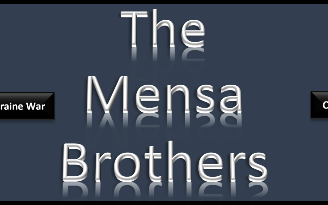 THE ALL MARINE RADIO HOUR: Mensa’s Brothers — “Open Source Ops/Intel Brief”  —  Monday, March 21, 2022